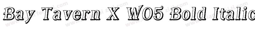 Bay Tavern X W05 Bold Italic字体转换